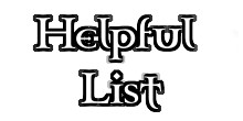 Helpful List